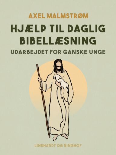 Hjælp til daglig bibellæsning udarbejdet for ganske unge