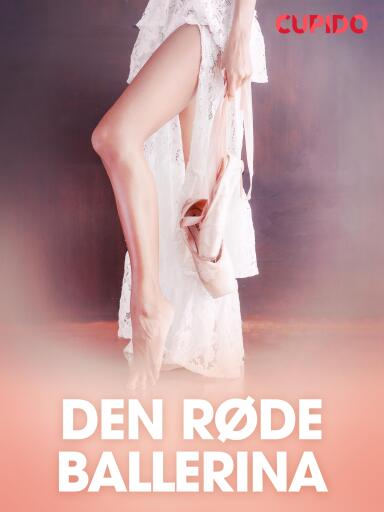 Portada del libro «Den røde ballerina – erotiske noveller», de Cupido