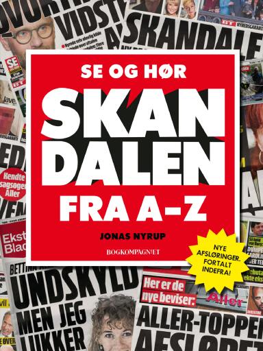 Se og Hør–skandalen fra A–Z