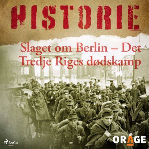 Slaget om Berlin – Det Tredje Riges dødskamp