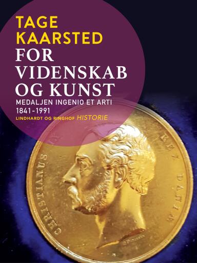 For videnskab og kunst. Medaljen Ingenio et arti 1841–1991