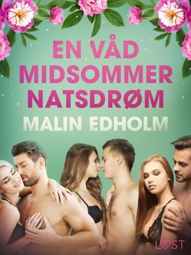 En Våd Midsommernatsdrøm – Erotisk novelle