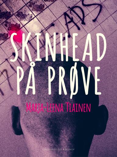 Skinhead på prøve