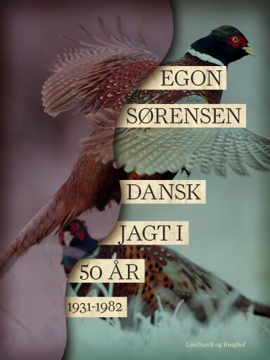 Dansk jagt i 50 år. 1931–1982