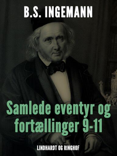 Samlede eventyr og fortællinger 9–11