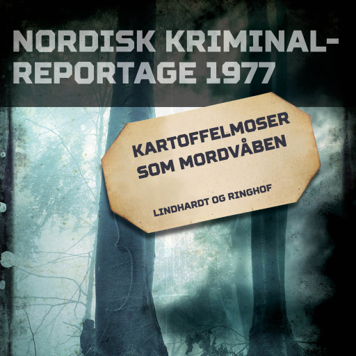 Portada del audiolibro «Kartoffelmoser som mordvåben», de Diverse