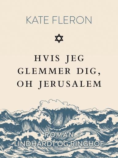 Hvis jeg glemmer dig, oh Jerusalem