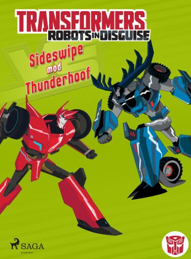 Transformers – Robots in Disguise – Sideswipe mod Thunderhoof