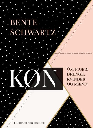 Køn. Om piger, drenge, kvinder og mænd