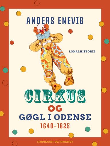 Cirkus og gøgl i Odense 1640–1825