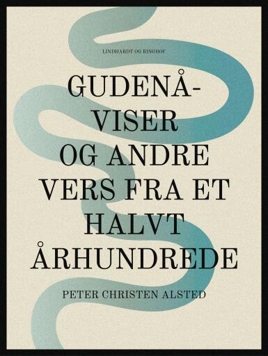 Gudenå–viser og andre vers fra et halvt århundrede