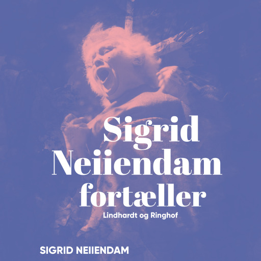 Sigrid Neiiendam fortæller