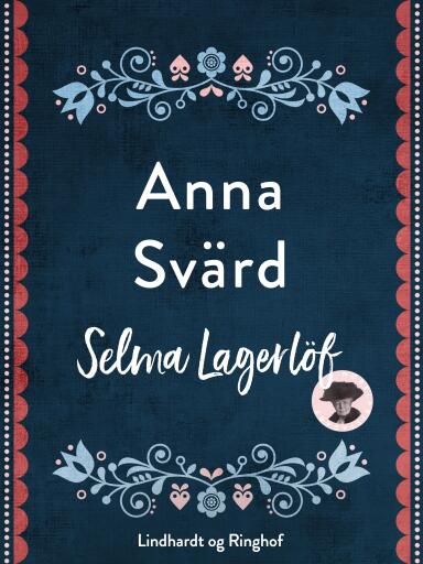 Portada del libro «Anna Svärd», de Selma Lagerlöf