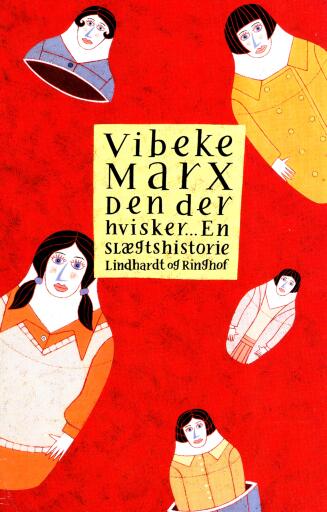 Den der hvisker – en slægtshistorie