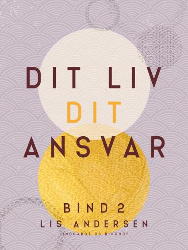 Dit liv – dit ansvar. Bind 2