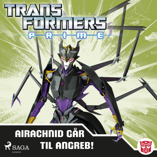 Transformers – Prime – Airachnid går til angreb!