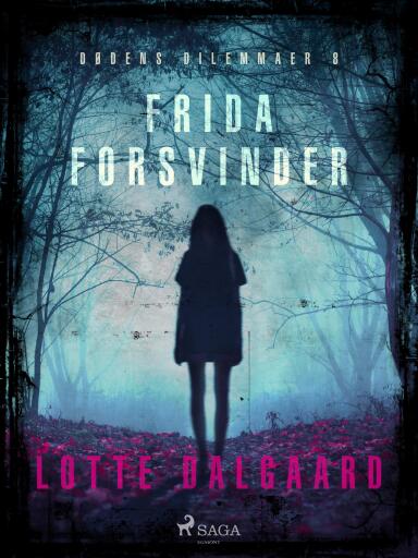 Dødens Dilemmaer 8 – Frida forsvinder