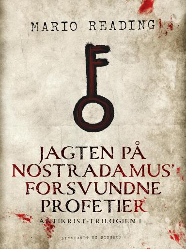 Jagten på Nostradamus' forsvundne profetier