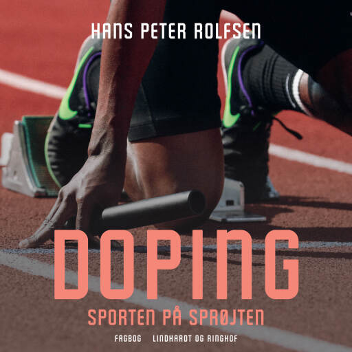 Doping – sporten på sprøjten