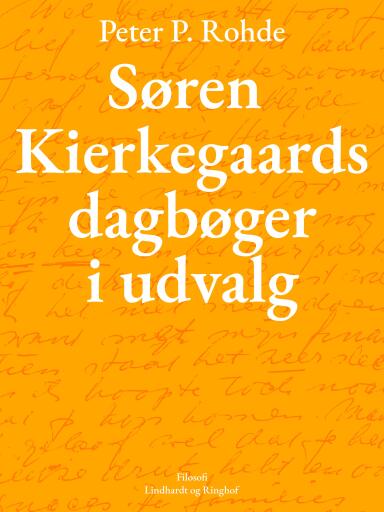 Søren Kierkegaards dagbøger i udvalg