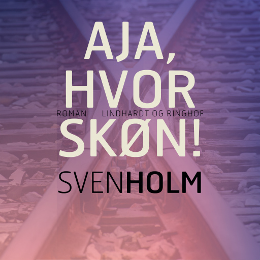 Aja, hvor skøn!
