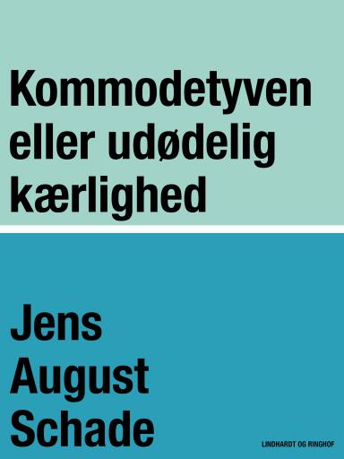 Kommodetyven eller udødelig kærlighed