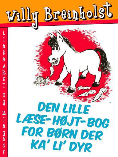 Den lille læse–højt–bog for børn der ka' li' dyr