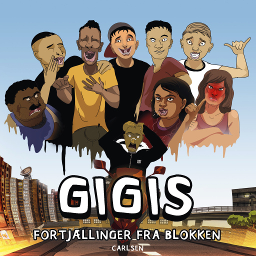 Gigis – Fortjællinger fra blokken