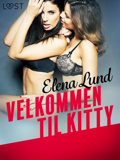 Velkommen til Kitty – Erotisk novelle