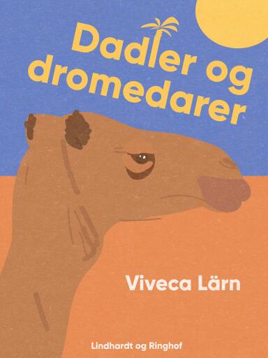 Dadler og dromedarer