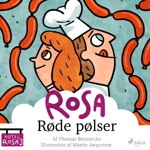 Hotel Rosa (3) – Røde pølser