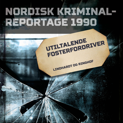 Portada del audiolibro «Utiltalende fosterfordriver», de Diverse