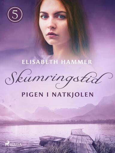 Pigen i natkjolen – Skumringstid 5
