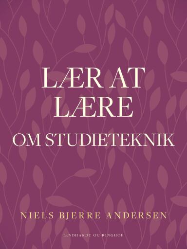 Lær at lære. Om studieteknik