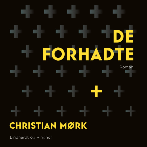 De forhadte