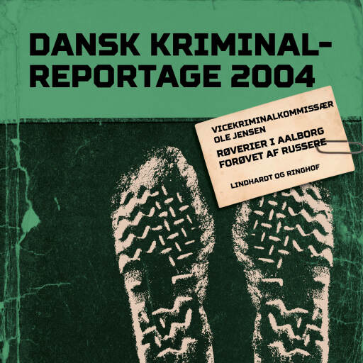 Portada del audiolibro «Røverier i Aalborg forøvet af russere», de Diverse