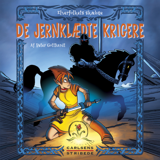 Elverfolkets skæbne 1: De jernklædte krigere