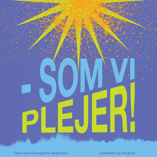 – som vi plejer!