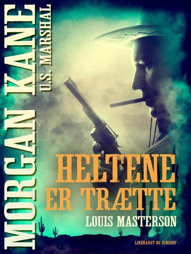 Portada del libro «Heltene er trætte», de Louis Masterson