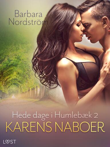 Hede dage i Humlebæk 2: Karens naboer
