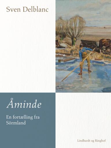 Åminde – en fortælling fra Sörmland