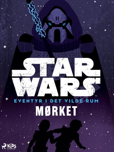 Star Wars: Eventyr i det vilde rum – Mørket