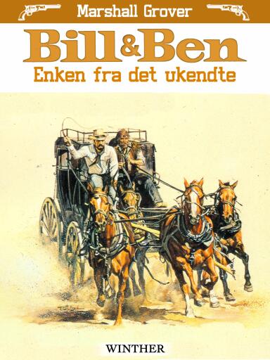 Bill og Ben – Enken fra det ukendte