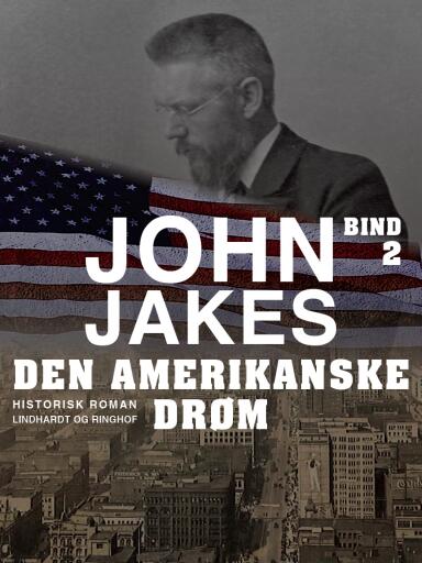 Den amerikanske drøm – Bind 2