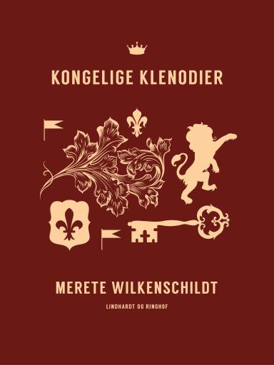 Portada del libro «Kongelige klenodier», de Merete Wilkenschildt