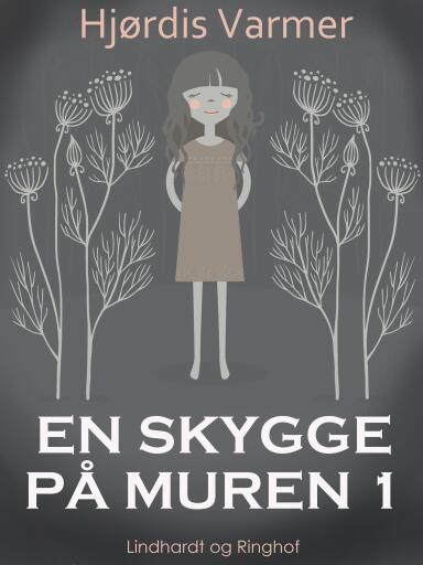 En skygge på muren (1. del af serie)