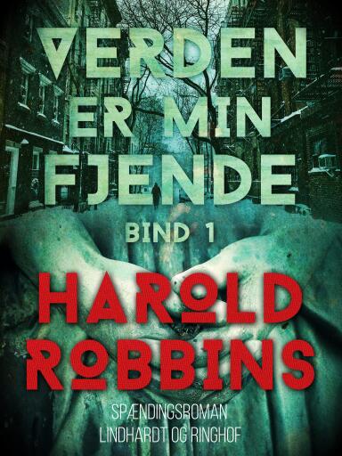 Verden er min fjende – 1. del