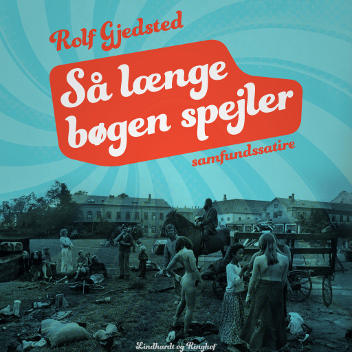 Så længe bøgen spejler