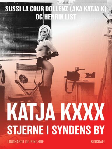Katja Kxxx – Stjerne i syndens by