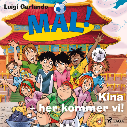 Mål! 14 – Kina, her kommer vi!